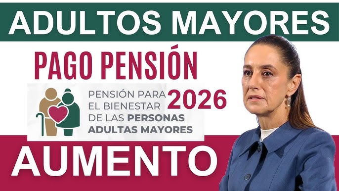 AUMENTO A LA PENSIÓN BIENESTAR PARA ADULTOS MAYORES CONFIRMADO POR ...